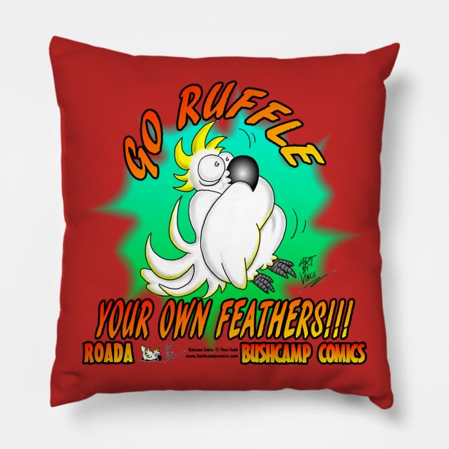 Go Ruffle Your Own Feathers Pillow by ArtByVince