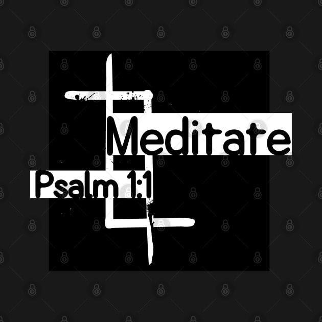 Meditate Psalm chapter 1 by Lizzy Marie