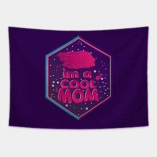 i'm a cool mom Tapestry