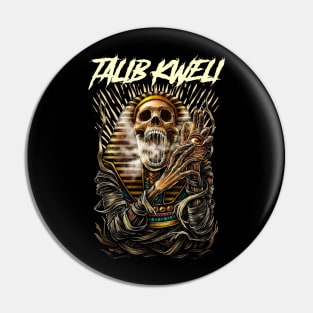 TALIB KWELI RAPPER ARTIST Pin