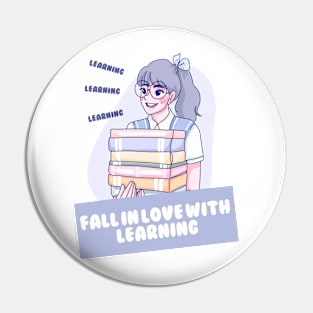 Fall in love with learnning Pin