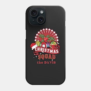 Christmas Family Squad  the Davis Phone Case