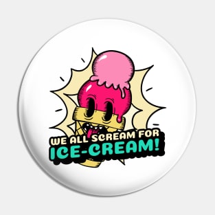 We all scream for ice cream! Pin