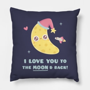 Cute I Love You To the Moon & Back Pillow