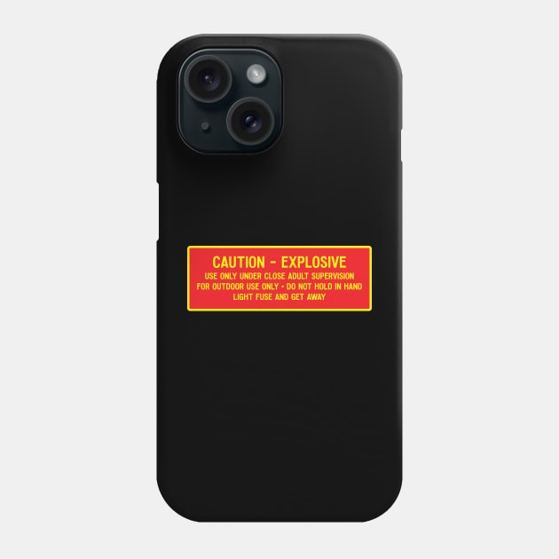 Caution Explosive Fireworks label Phone Case by Huhnerdieb Apparel