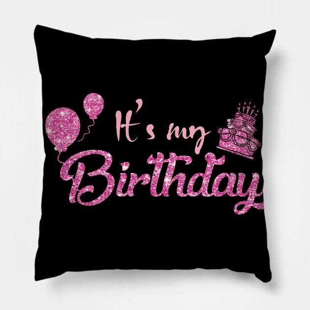 It's My Birthday Women, Teen, and Girls Shirt Pillow by williamarmin