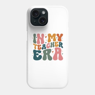 In My Teacher Era First Day Of School Back To School Retro Phone Case