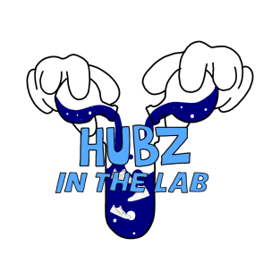 HubzInTheLab (words) T-Shirt