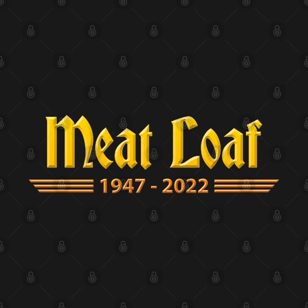 Meatloaf 1947-2022 BAT OUT OF HELL by CLOSE THE DOOR PODCAST