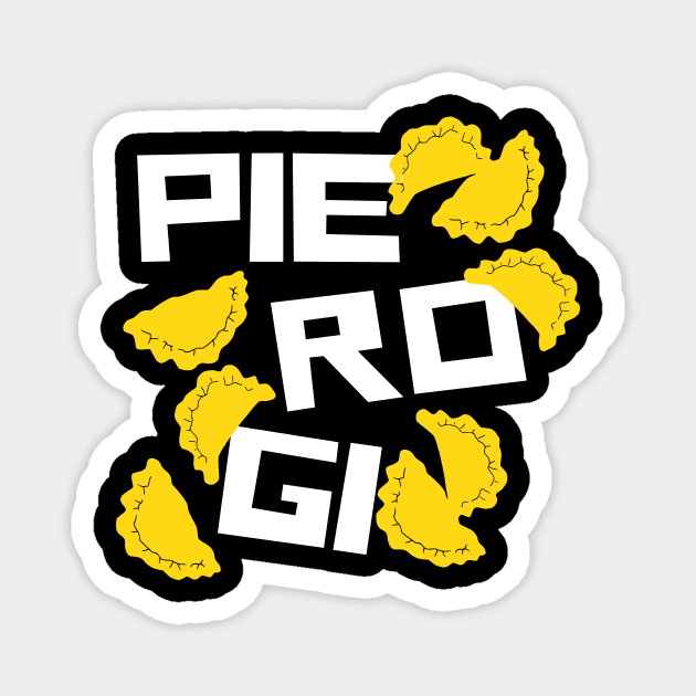 Funny Pierogi Magnet by kapotka