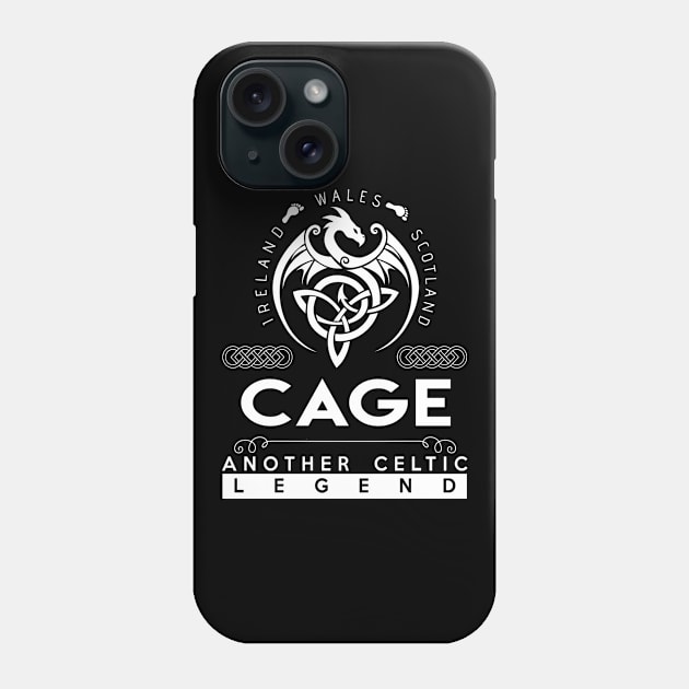 Cage Name T Shirt - Another Celtic Legend Cage Dragon Gift Item Phone Case by harpermargy8920