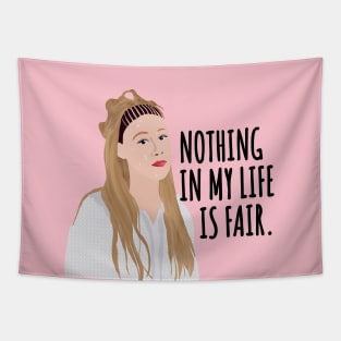 nothing is fair Tapestry