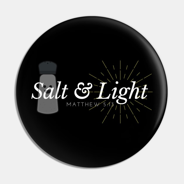 Salt And Light Christian Pin by Happy - Design