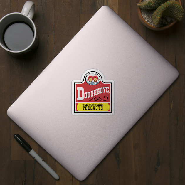 Old Fashioned Doughboys - Doughboys Wendys - Sticker