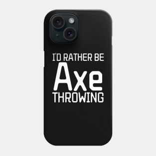 Axe Throwing Phone Case