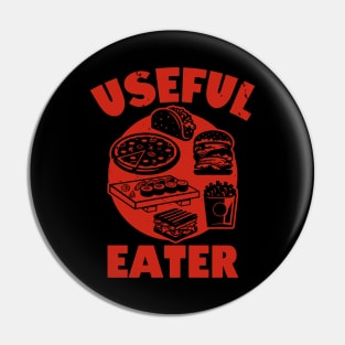 Useful Eater Funny Foodie Junk Food Meme Pin