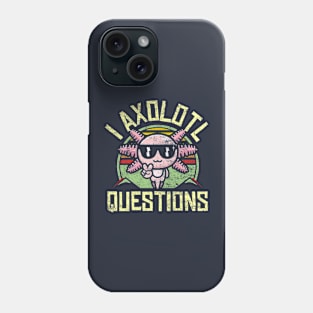 I Axolotl Questions Retro Vintage Distressed Axolotl Lovers Phone Case