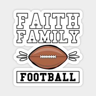 Faith Family Football Magnet