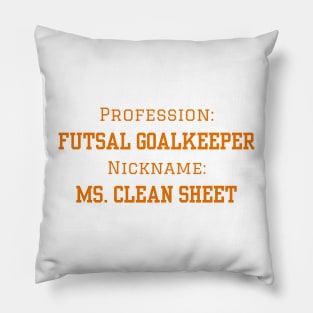 Futsal Goalkeeper Ms. Clean Sheet Pillow