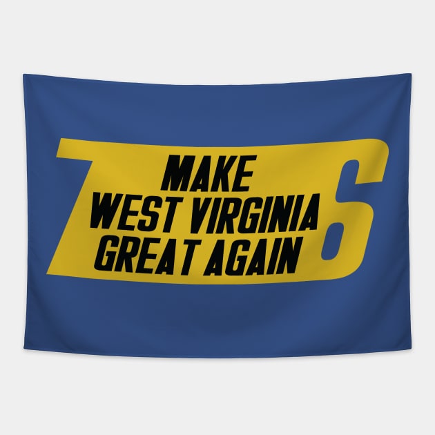 Make West Virginia Great Again - Black Text Tapestry by JMDCO