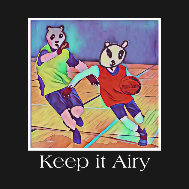 Keep it Airy: Panda playing basketball by Keep it Airy