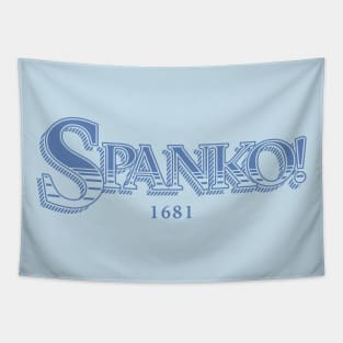 Spanko! (Glaucous Edition) Tapestry