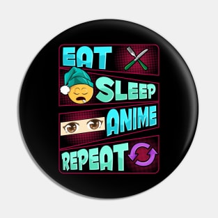 Cute & Funny Eat Sleep Anime Repeat Anime Lover Pin