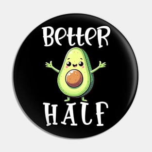 Better Half Avocado Pin