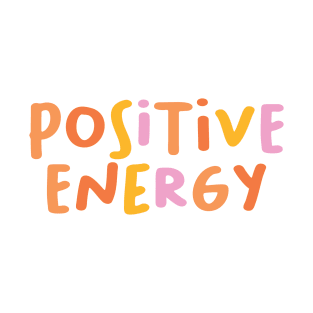 Positive energy T-Shirt