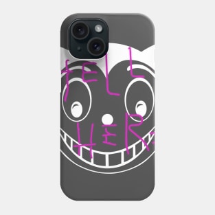 Hell Here Phone Case