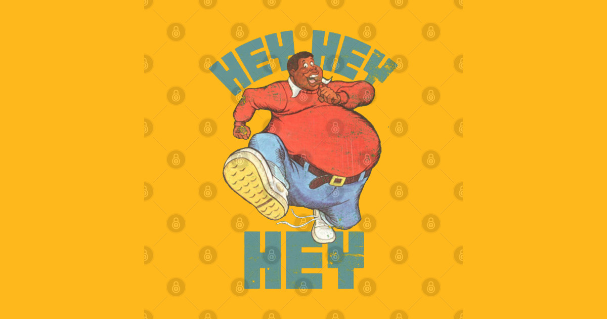 Fat albert hey hey hey fat albert t shirt teepublic