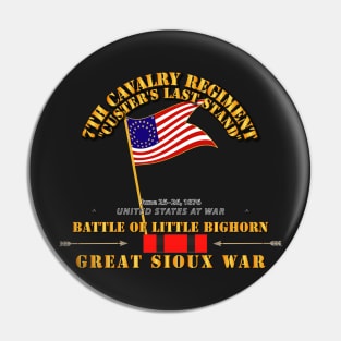 Battle Little Bighorn - 7th Cav - Indian Wars w Guidon Pin
