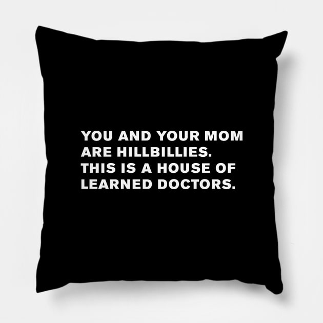 Step Brothers Quote Pillow by WeirdStuff