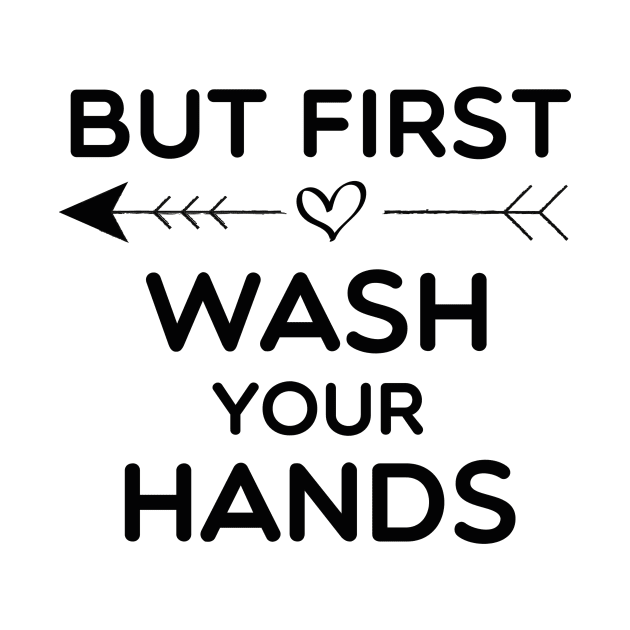 But First Wash Your Hands Baby Shower Announcement by Tee-quotes 