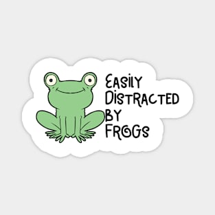 Easily Distracted By Frogs Magnet