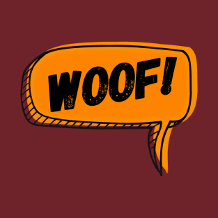 Woof Speech Bubble T-Shirt