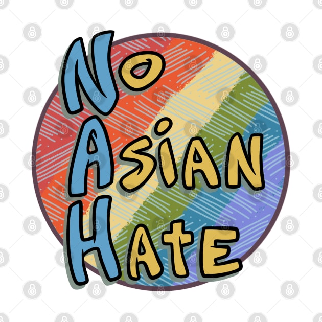 Nah! (No Asian Hate) Pride Edition by remarcable