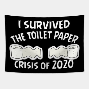 I Survived The Toilet Paper Crisis Of 2020 Funny Isolation Quarantine Mens Ladies Tapestry