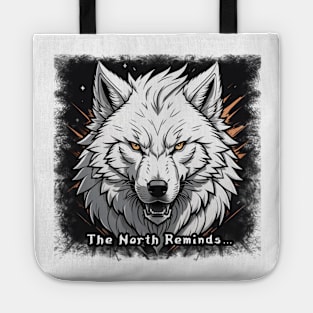 The North Reminds Tote