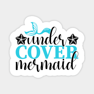 Under Cover Mermaid Magnet