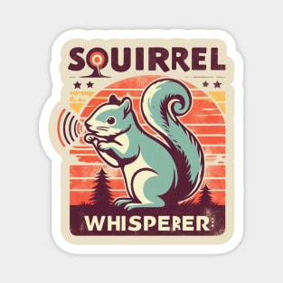 Squirrel Whisperer Magnet