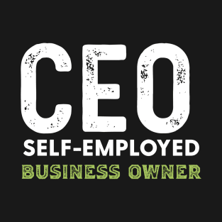 CEO small business owner T-Shirt