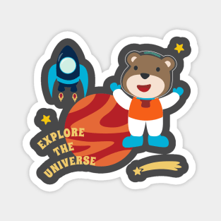 Space bear or astronaut in a space suit with cartoon style. Magnet