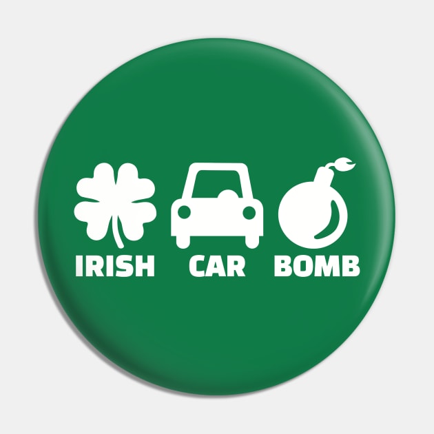 Irish car bomb Pin by Designzz