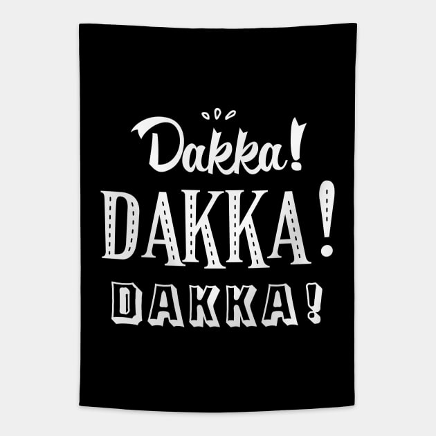 Dakka Dakka Dakka Tabletop Wargaming Tapestry by tabletopvault