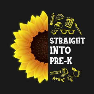 Straight into Pre-K Back To School Sunflower T-Shirt