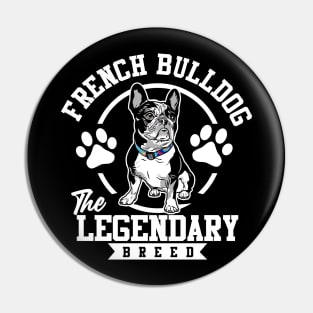 French Bulldog legend Pin