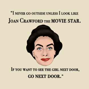 Joan Crawford, Inspired Illustration, Mommie Dearest, Quote T-Shirt