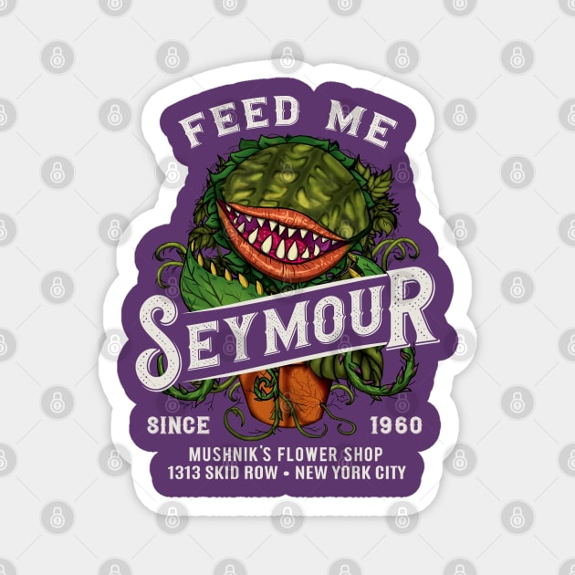 Feed me Seymour Magnet by Alema Art