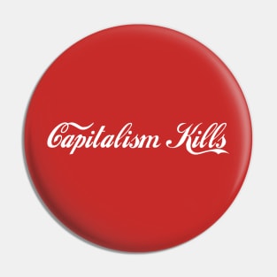 Capitalism Kills Pin